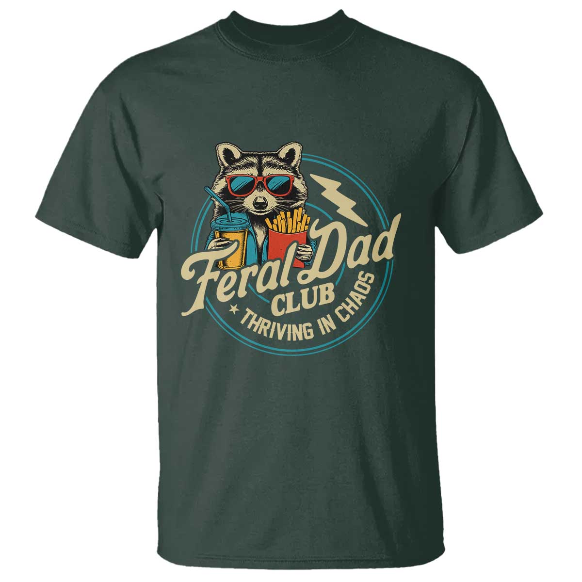 Feral Dad Club T Shirt Funny Raccoon Dad Birthday Fathers Day Gift TS10 Dark Forest Green Print Your Wear