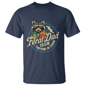 Feral Dad Club T Shirt Funny Raccoon Dad Birthday Fathers Day Gift TS10 Navy Print Your Wear