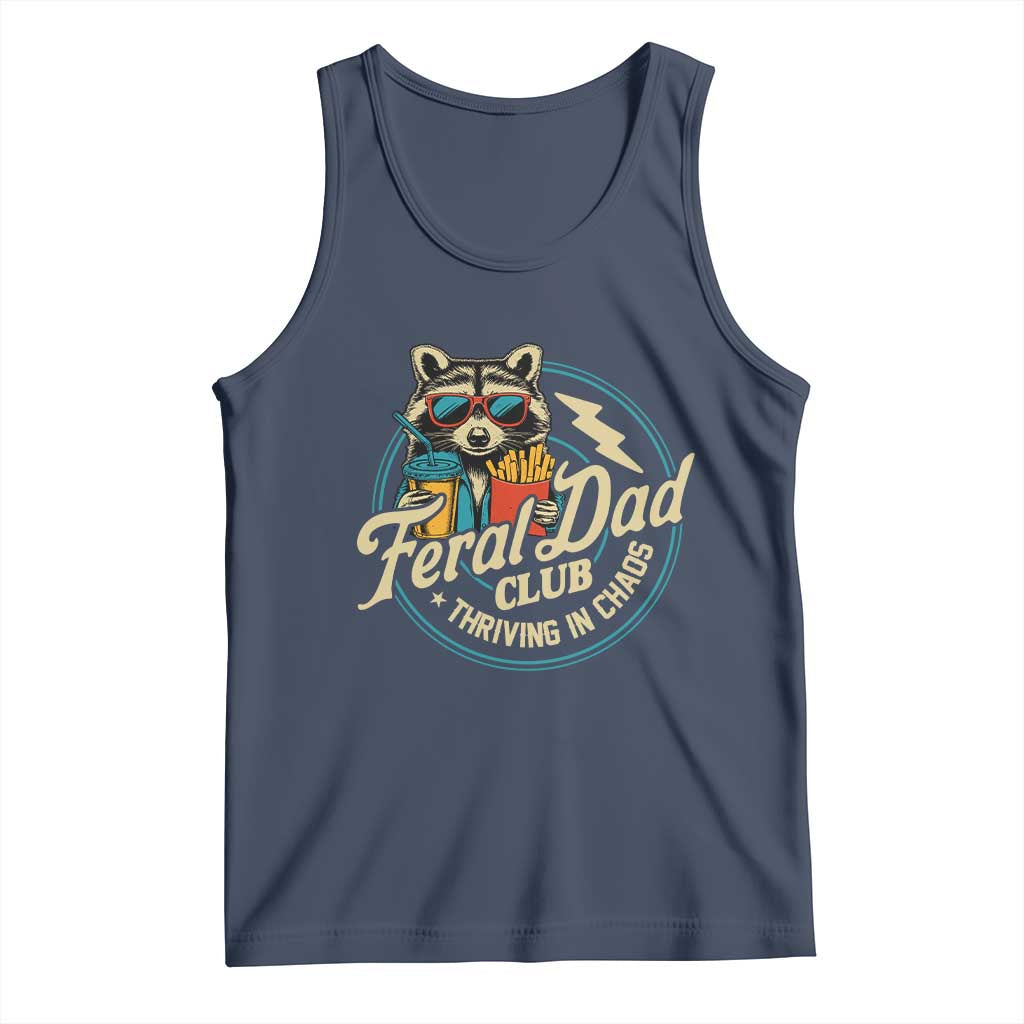 Feral Dad Club Tank Top Funny Raccoon Dad Birthday Fathers Day Gift TS10 Navy Print Your Wear