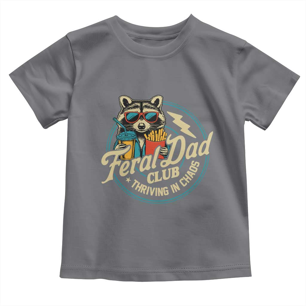Feral Dad Club Toddler T Shirt Funny Raccoon Dad Birthday Fathers Day Gift TS10 Charcoal Print Your Wear