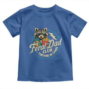 Feral Dad Club Toddler T Shirt Funny Raccoon Dad Birthday Fathers Day Gift TS10 Royal Blue Print Your Wear
