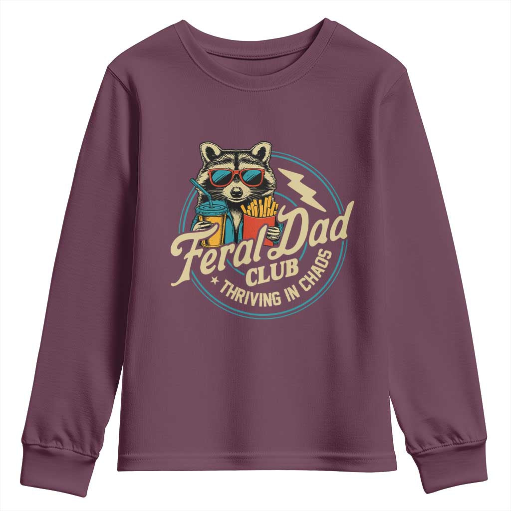 Feral Dad Club Youth Sweatshirt Funny Raccoon Dad Birthday Fathers Day Gift TS10 Maroon Print Your Wear