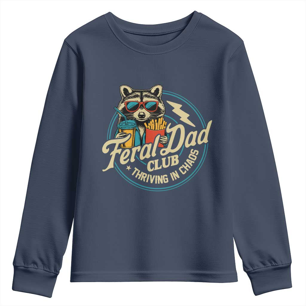 Feral Dad Club Youth Sweatshirt Funny Raccoon Dad Birthday Fathers Day Gift TS10 Navy Print Your Wear