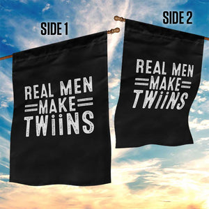 Funny Twin Dad Garden Flag Real Men Make Twins Daddy Humor Fathers Day TS10 Print Your Wear