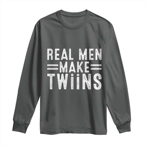 Funny Twin Dad Long Sleeve Shirt Real Men Make Twins Daddy Humor Fathers Day TS10 Dark Heather Print Your Wear