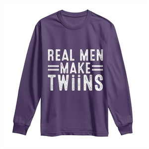 Funny Twin Dad Long Sleeve Shirt Real Men Make Twins Daddy Humor Fathers Day TS10 Purple Print Your Wear