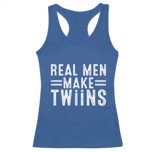 Funny Twin Dad Racerback Tank Top Real Men Make Twins Daddy Humor Fathers Day TS10 Royal Blue Print Your Wear
