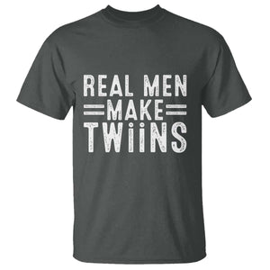Funny Twin Dad T Shirt Real Men Make Twins Daddy Humor Fathers Day TS10 Dark Heather Print Your Wear