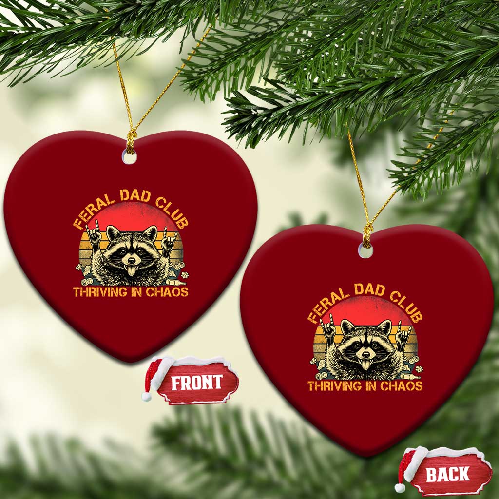 Feral Dad Club Ceramic Ornament Funny Raccoon Dad Retro Fathers Day Gift