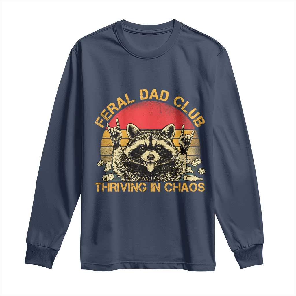 Feral Dad Club Long Sleeve Shirt Funny Raccoon Dad Retro Fathers Day Gift