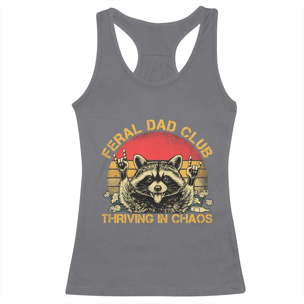Feral Dad Club Racerback Tank Top Funny Raccoon Dad Retro Fathers Day Gift