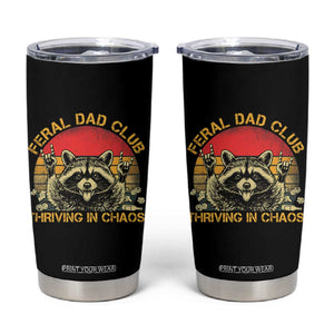 Feral Dad Club Tumbler Cup Funny Raccoon Dad Retro Fathers Day Gift