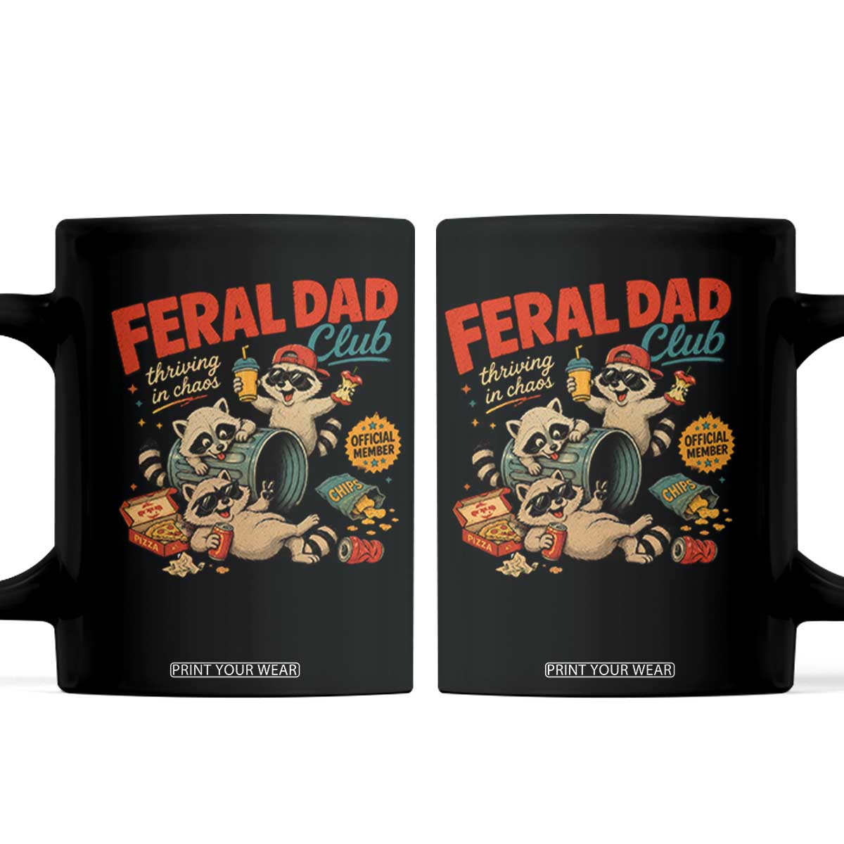 Funny Raccoon Dad Coffee Mug Feral Dad Club Fathers Day Gift TS10 Black Print Your Wear