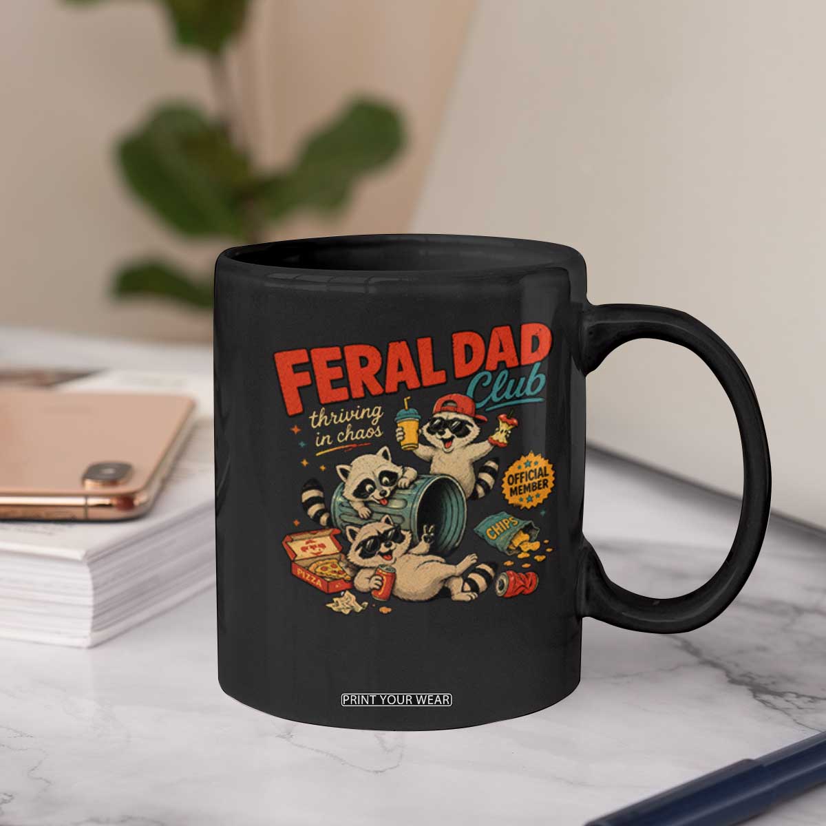 Funny Raccoon Dad Coffee Mug Feral Dad Club Fathers Day Gift TS10 Print Your Wear
