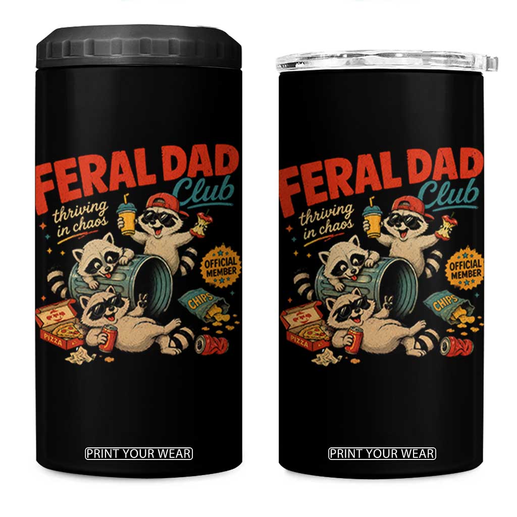 Funny Raccoon Dad 4 in 1 Can Cooler Tumbler Feral Dad Club Fathers Day Gift TS10 One Size: 16 oz Black Print Your Wear
