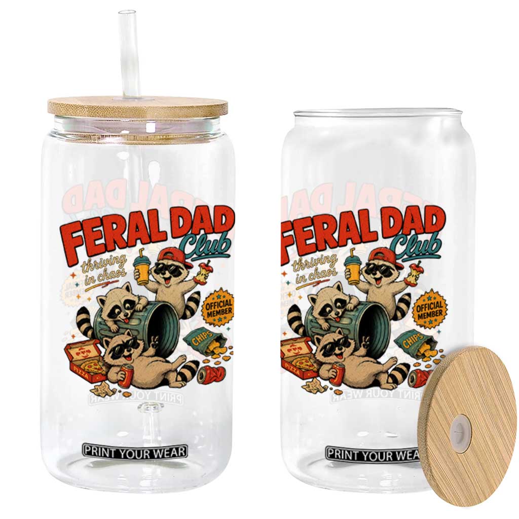 Funny Raccoon Dad Glass Can Feral Dad Club Fathers Day Gift TS10 Print Your Wear