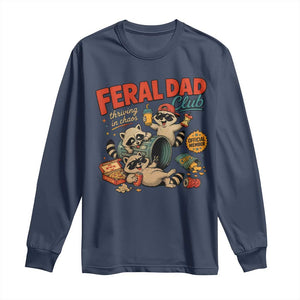 Funny Raccoon Dad Long Sleeve Shirt Feral Dad Club Fathers Day Gift TS10 Navy Print Your Wear