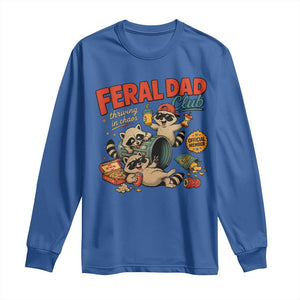Funny Raccoon Dad Long Sleeve Shirt Feral Dad Club Fathers Day Gift TS10 Royal Blue Print Your Wear