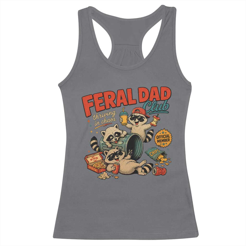 Funny Raccoon Dad Racerback Tank Top Feral Dad Club Fathers Day Gift TS10 Charcoal Print Your Wear