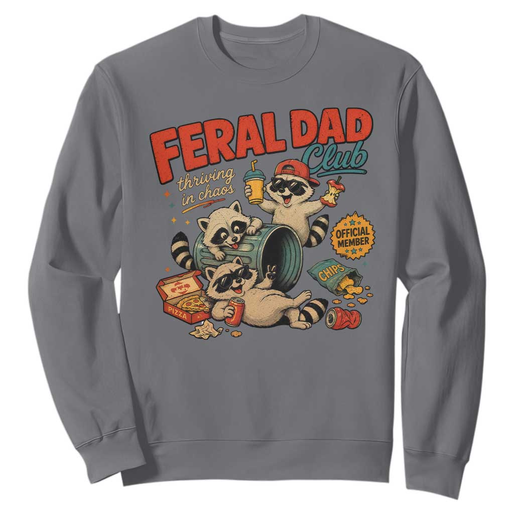 Funny Raccoon Dad Sweatshirt Feral Dad Club Fathers Day Gift TS10 Charcoal Print Your Wear