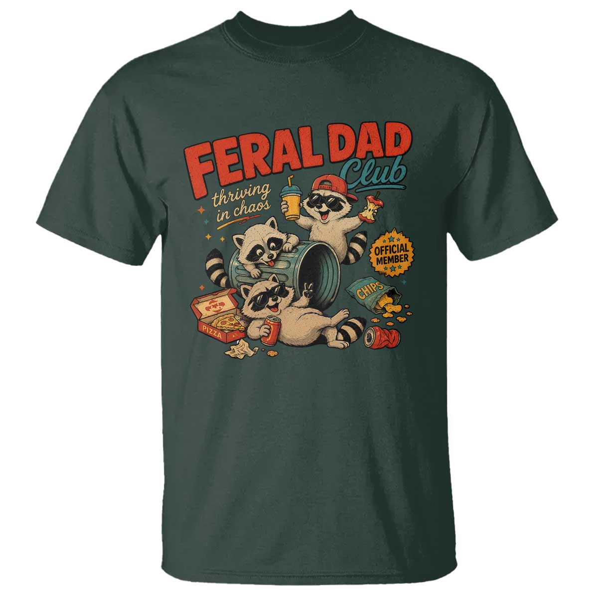 Funny Raccoon Dad T Shirt Feral Dad Club Fathers Day Gift TS10 Dark Forest Green Print Your Wear