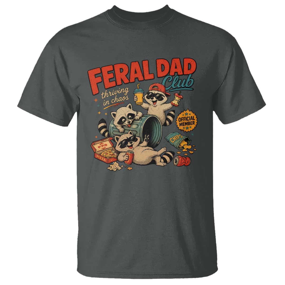 Funny Raccoon Dad T Shirt Feral Dad Club Fathers Day Gift TS10 Dark Heather Print Your Wear