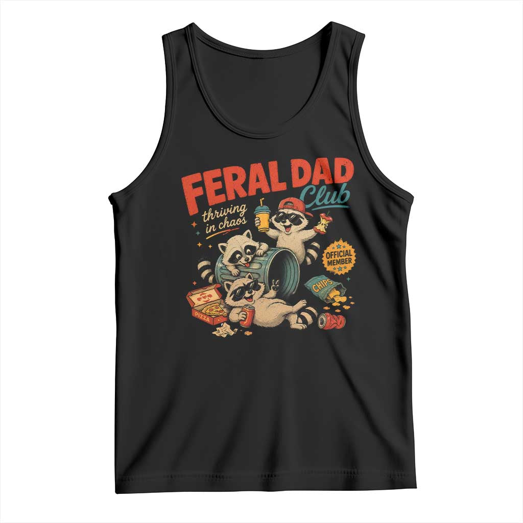 Funny Raccoon Dad Tank Top Feral Dad Club Fathers Day Gift TS10 Black Print Your Wear