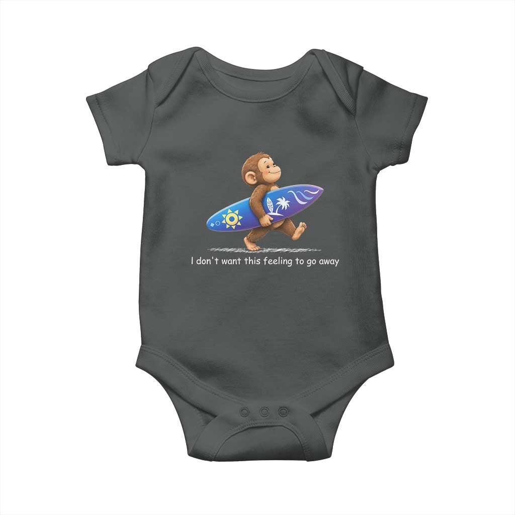 I Dont Want This Feeling To Go Away Baby Onesie Vintage Surf Monkey Nostalgic Summer Beach Vacation TS10 Dark Heather Print Your Wear