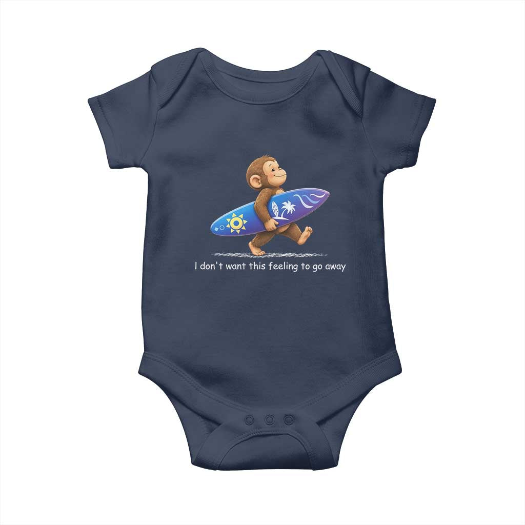 I Dont Want This Feeling To Go Away Baby Onesie Vintage Surf Monkey Nostalgic Summer Beach Vacation TS10 Navy Print Your Wear