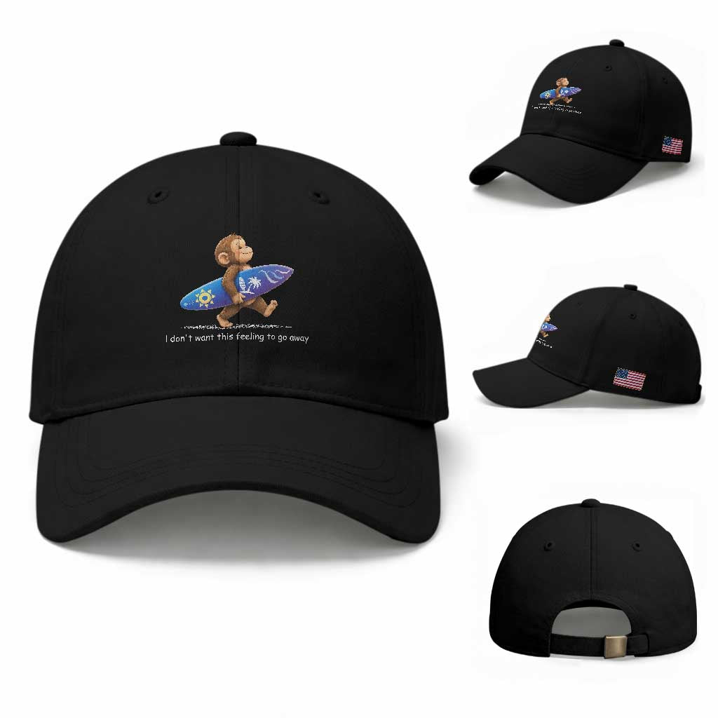 I Dont Want This Feeling To Go Away Baseball Cap Vintage Surf Monkey Nostalgic Summer Beach Vacation TS10 Baseball Cap Universal Fit Black Print Your Wear