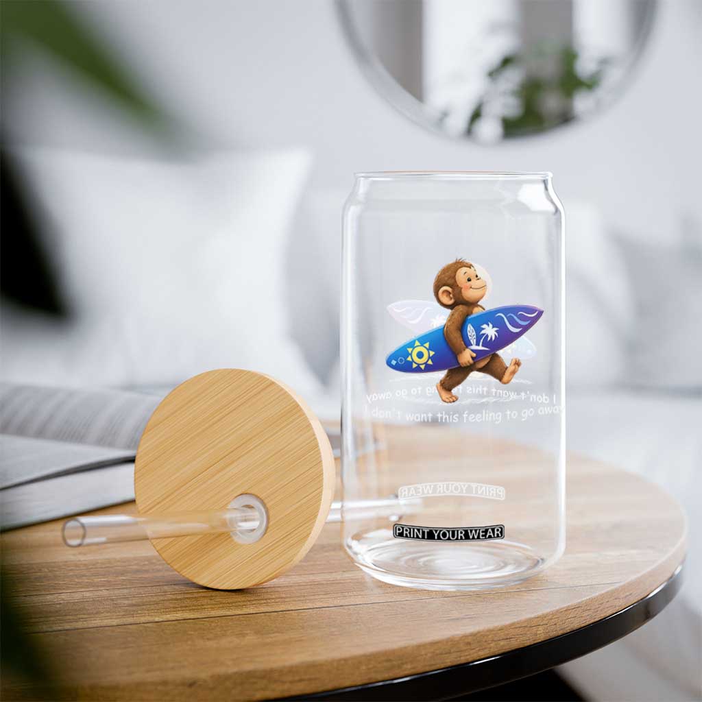 I Dont Want This Feeling To Go Away Glass Can Vintage Surf Monkey Nostalgic Summer Beach Vacation TS10 Print Your Wear