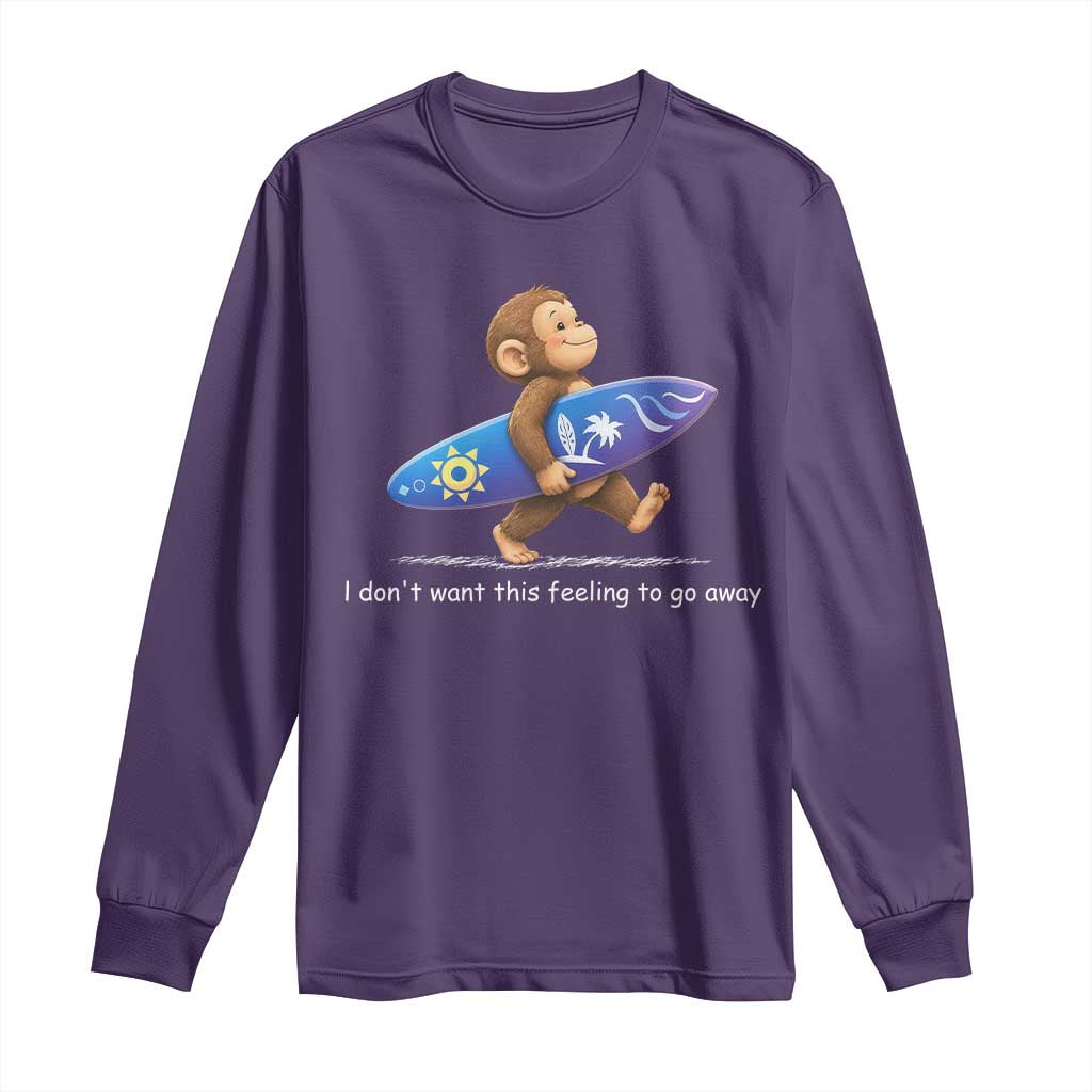 I Dont Want This Feeling To Go Away Long Sleeve Shirt Vintage Surf Monkey Nostalgic Summer Beach Vacation TS10 Purple Print Your Wear