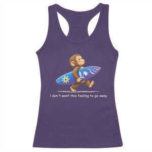 I Dont Want This Feeling To Go Away Racerback Tank Top Vintage Surf Monkey Nostalgic Summer Beach Vacation TS10 Purple Print Your Wear