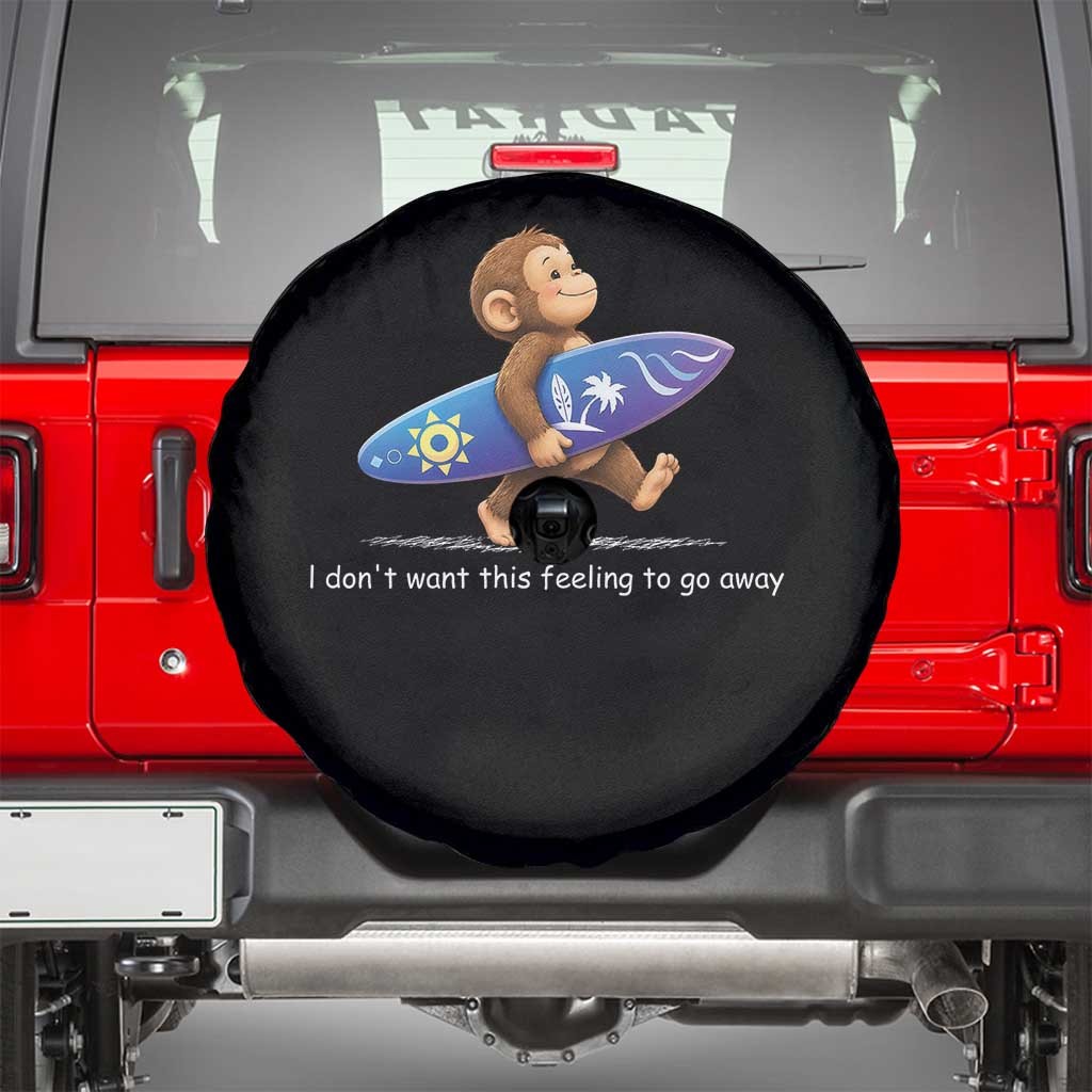 I Dont Want This Feeling To Go Away Spare Tire Cover Vintage Surf Monkey Nostalgic Summer Beach Vacation TS10 Black Print Your Wear