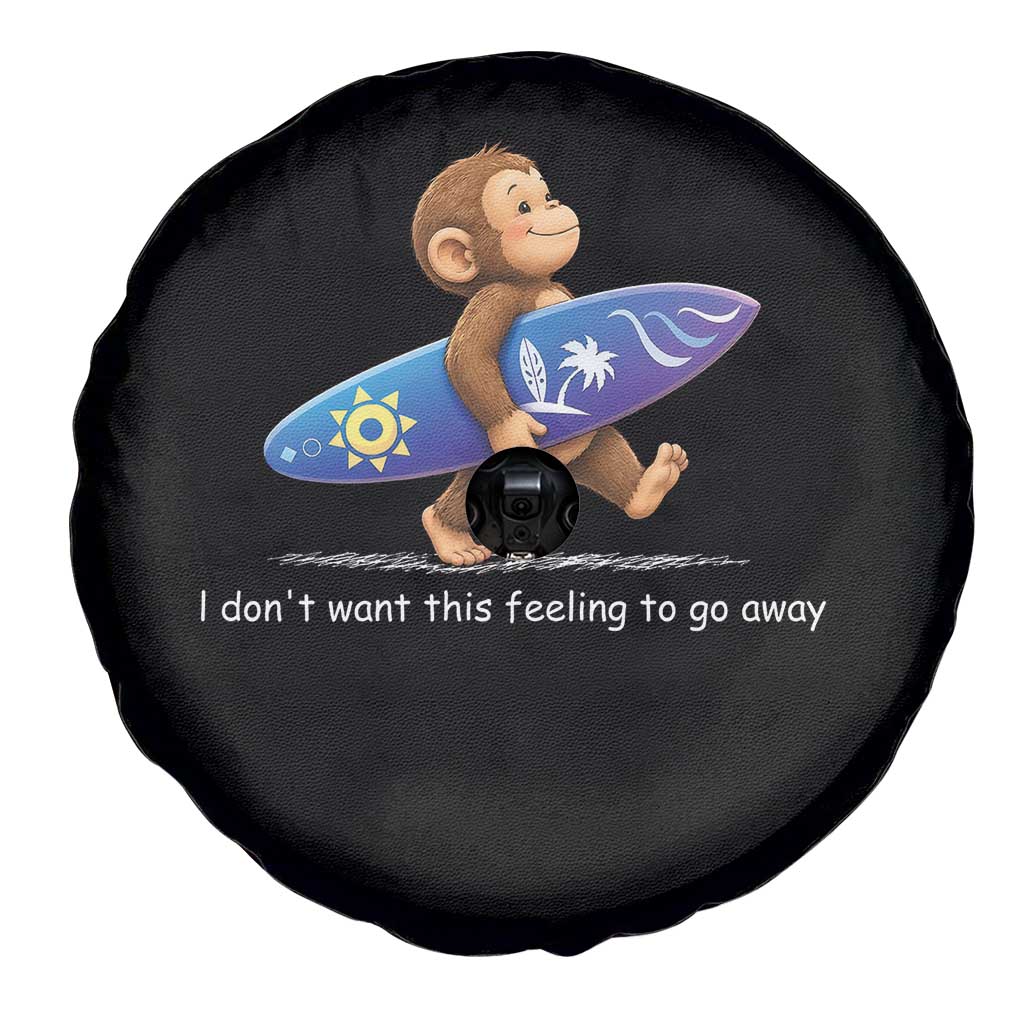 I Dont Want This Feeling To Go Away Spare Tire Cover Vintage Surf Monkey Nostalgic Summer Beach Vacation TS10 Print Your Wear