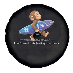 I Dont Want This Feeling To Go Away Spare Tire Cover Vintage Surf Monkey Nostalgic Summer Beach Vacation TS10 Print Your Wear