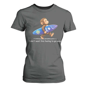 I Dont Want This Feeling To Go Away T Shirt For Women Vintage Surf Monkey Nostalgic Summer Beach Vacation TS10 Dark Heather Print Your Wear
