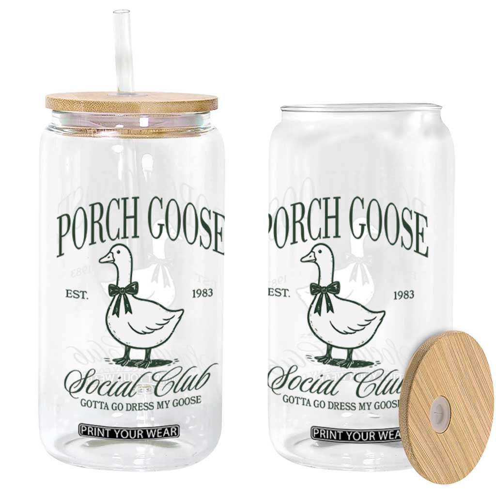 Porch Goose Glass Can Cute Garden Club Vibes Moms Grandmas TS10 Print Your Wear