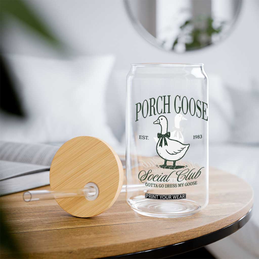 Porch Goose Glass Can Cute Garden Club Vibes Moms Grandmas TS10 Print Your Wear