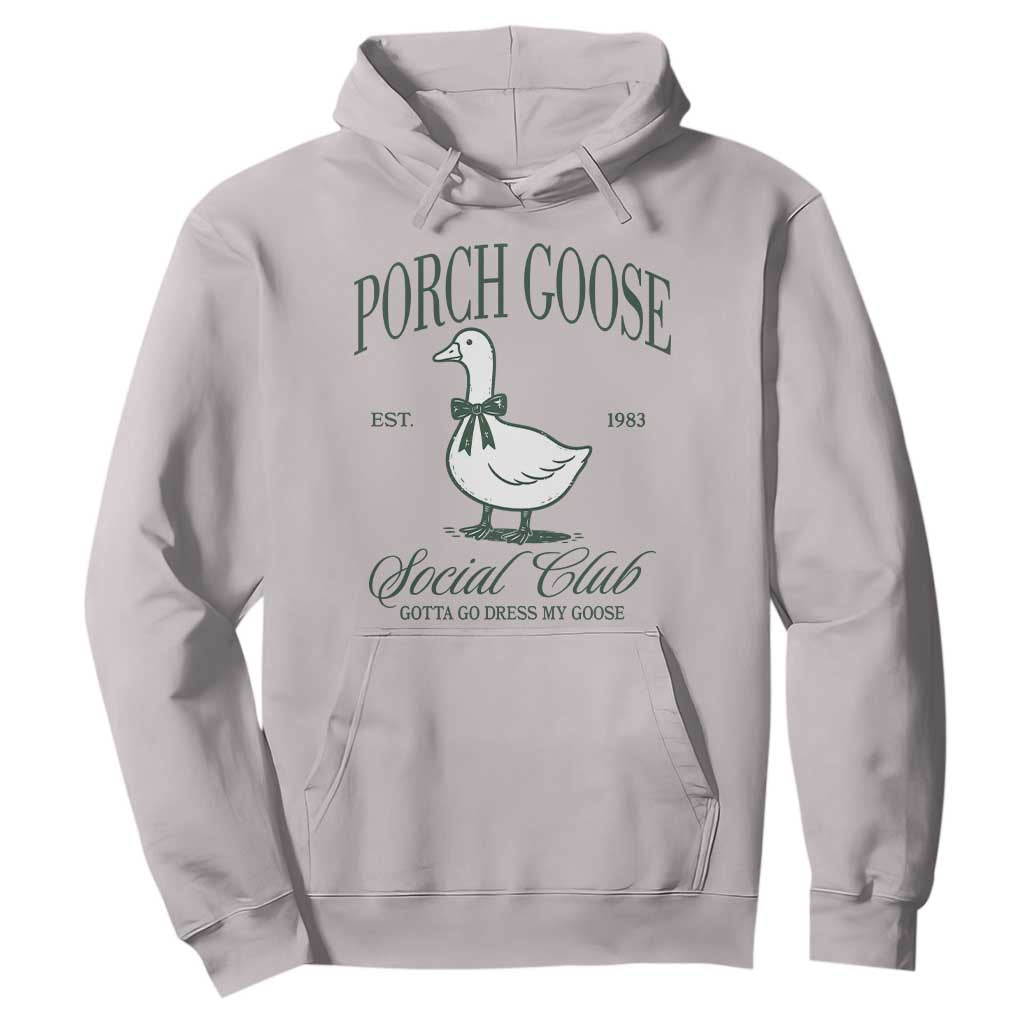 Porch Goose Hoodie Cute Garden Club Vibes Moms Grandmas TS10 Ice Gray Print Your Wear