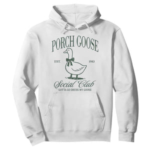 Porch Goose Hoodie Cute Garden Club Vibes Moms Grandmas TS10 White Print Your Wear