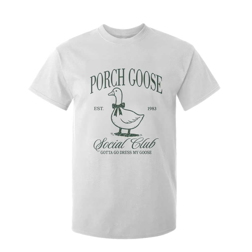 Porch Goose T Shirt For Kid Cute Garden Club Vibes Moms Grandmas TS10 White Print Your Wear