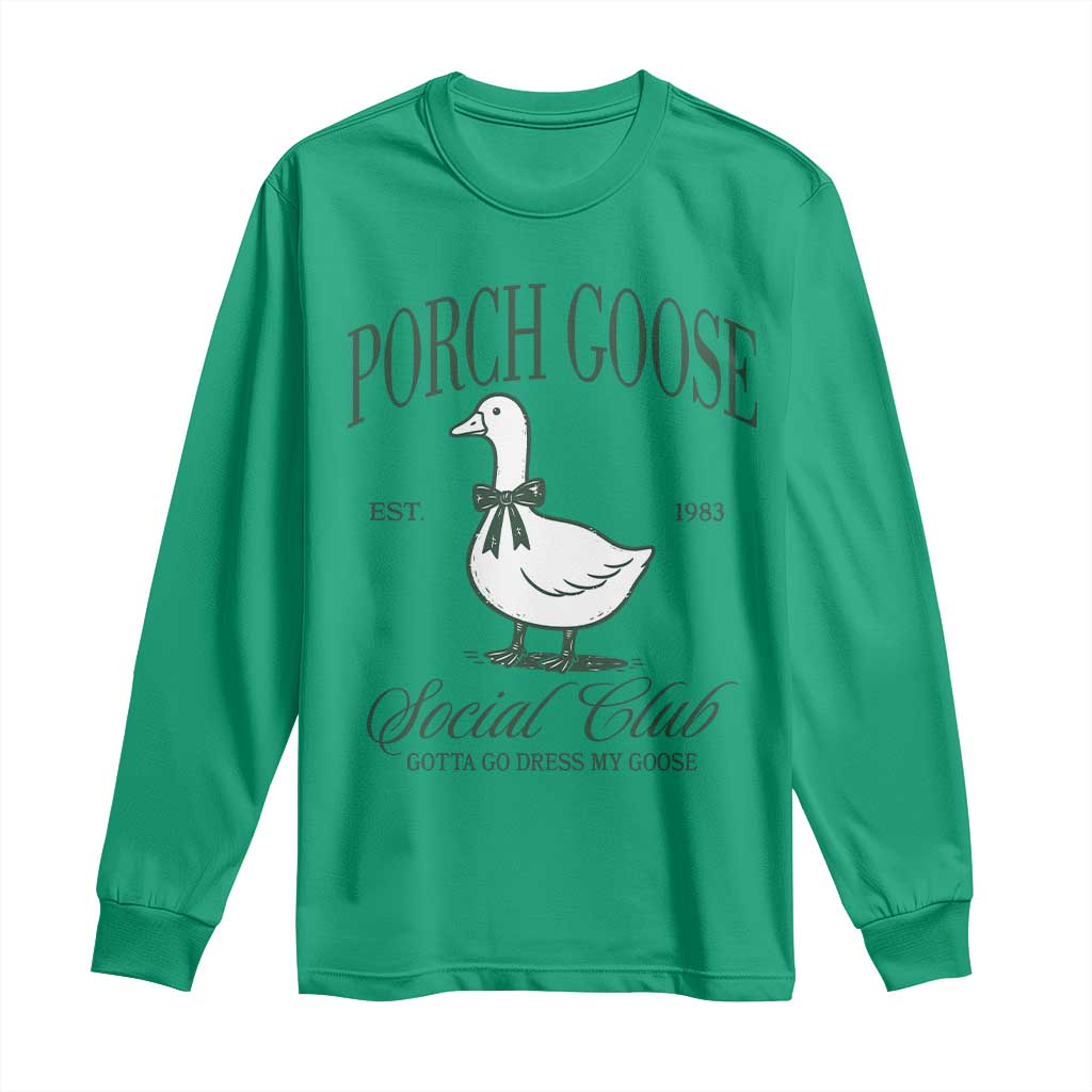 Porch Goose Long Sleeve Shirt Cute Garden Club Vibes Moms Grandmas TS10 Irish Green Print Your Wear