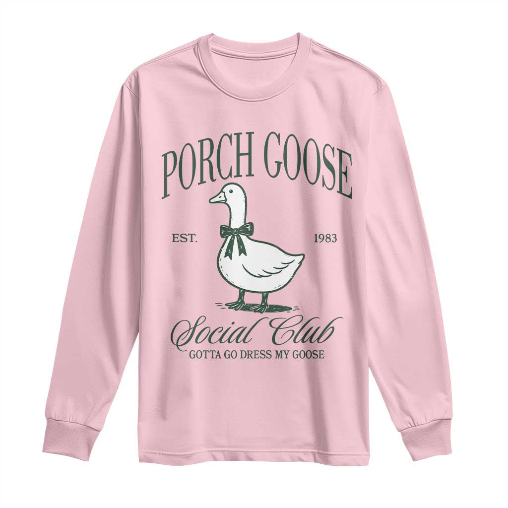 Porch Goose Long Sleeve Shirt Cute Garden Club Vibes Moms Grandmas TS10 Light Pink Print Your Wear