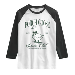 Porch Goose Raglan Shirt Cute Garden Club Vibes Moms Grandmas TS10 White Black Print Your Wear