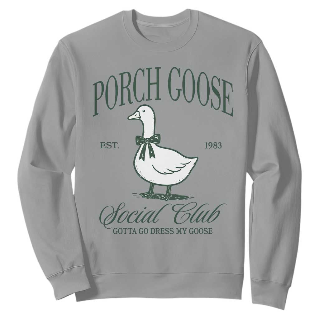 Porch Goose Sweatshirt Cute Garden Club Vibes Moms Grandmas TS10 Sport Gray Print Your Wear
