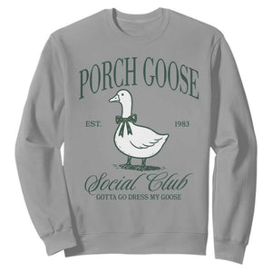 Porch Goose Sweatshirt Cute Garden Club Vibes Moms Grandmas TS10 Sport Gray Print Your Wear