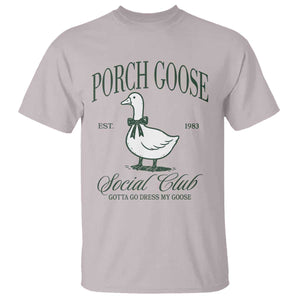 Porch Goose T Shirt Cute Garden Club Vibes Moms Grandmas TS10 Ice Gray Print Your Wear