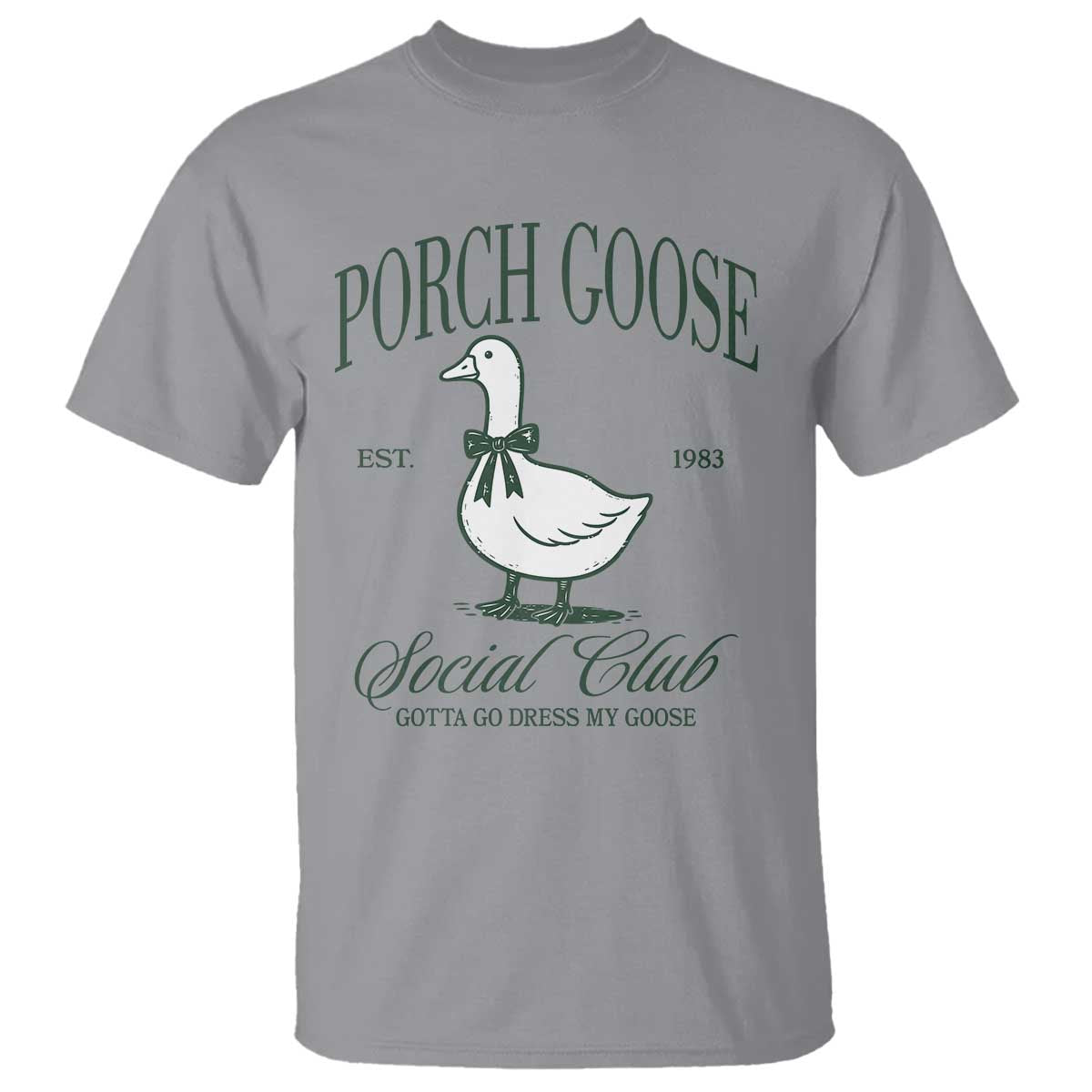 Porch Goose T Shirt Cute Garden Club Vibes Moms Grandmas TS10 Sport Gray Print Your Wear