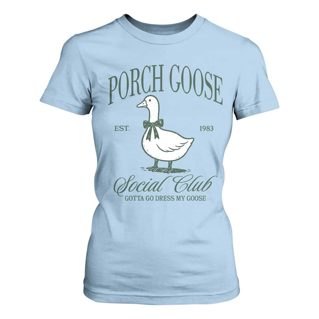 Porch Goose T Shirt For Women Cute Garden Club Vibes Moms Grandmas TS10 Light Blue Print Your Wear
